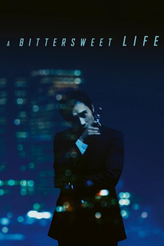Bittersweet Life Movie Poster Bittersweet Life Movie Poster