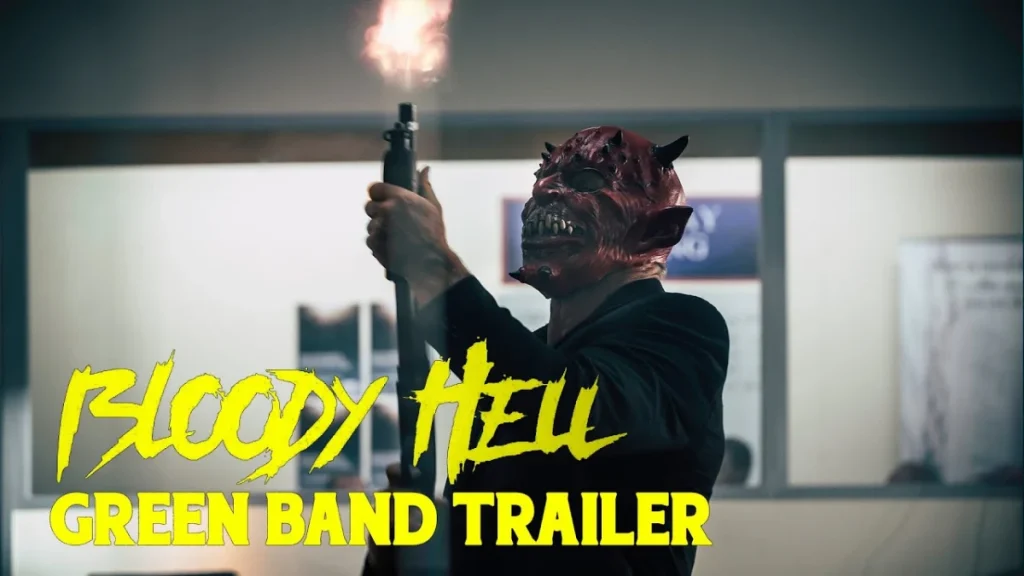 Bloody Hell Trailer