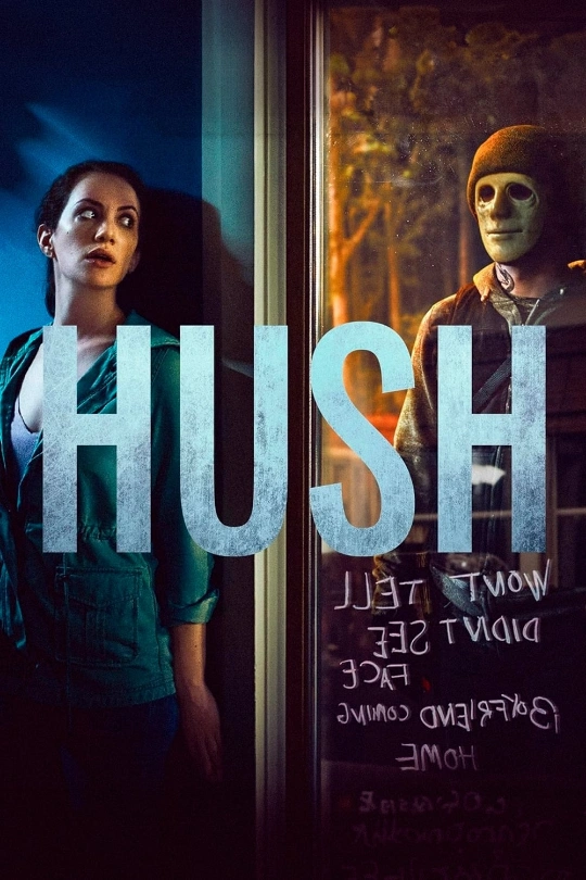 Hush Movie Poster Hush Movie Poster