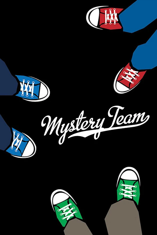 Mystery Team Poster